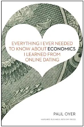 دانلود نسخه کامل کتاب زبان اصلی Everything I Ever Needed to Know about Economics I Learned from Online Dating