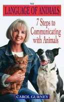 دانلود کتاب The Language of Animals: 7 Steps to Communicating with Animals