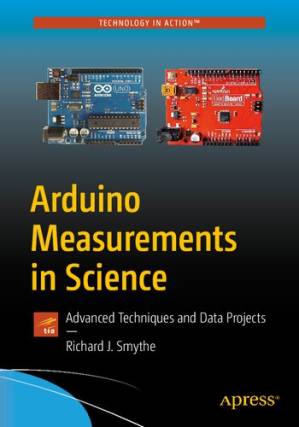 دانلود کتاب Arduino Measurements in Science: Advanced Techniques and Data Projects