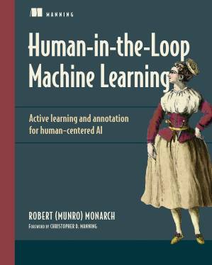 دانلود کتاب Human-in-the-Loop Machine Learning