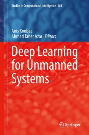 دانلود کتاب Deep Learning for Unmanned Systems