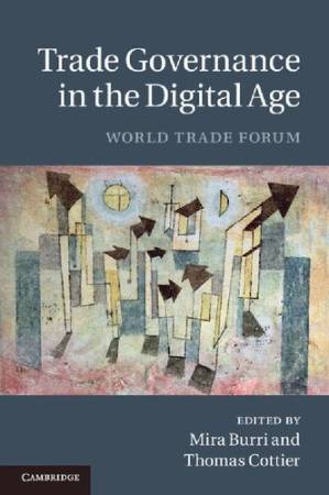 دانلود کتاب Trade Governance In The Digital Age: World Trade Forum