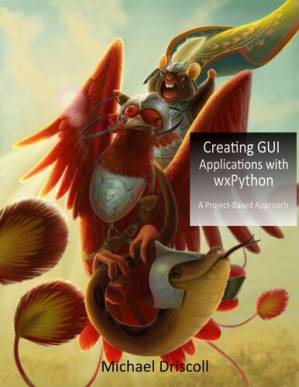 دانلود کتاب Creating GUI Applications with wxPython