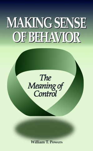 دانلود کتاب Making Sense of Behavior · The Meaning of Control – William T Powers