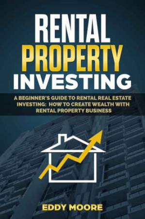 دانلود کتاب Rental property investing: a beginner’s guide to rental real estate investing: how to create wealth with rental property business