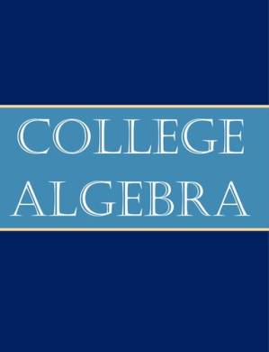دانلود کتاب College Algebra: From Basic to Advanced Lavel