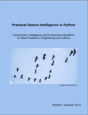 دانلود کتاب Practical Swarm Intelligence in Python: Using Swarm Intelligence and Evolutionary Algorithms to Solve Problems