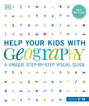 دانلود کتاب Help Your Kids with Geography A Unique Step-By-Step Visual Guide by DK 2021
