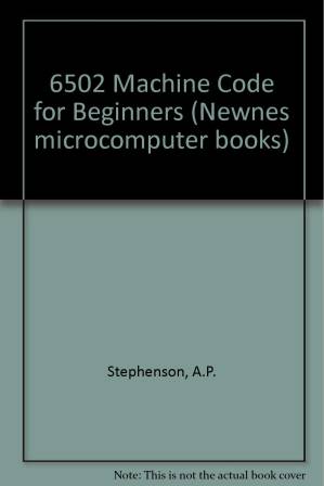 دانلود کتاب 6502 Machine Code For Beginners (newnes Microcomputer Books)