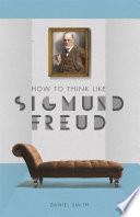دانلود کتاب How to Think Like Sigmund Freud