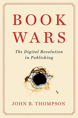 دانلود کتاب Book Wars: The Digital Revolution in Publishing