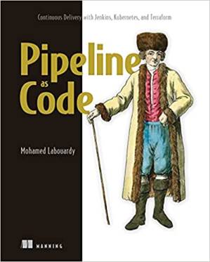 دانلود کتاب Pipeline as Code: Cloud Native CI/CD With Jenkins