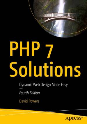 دانلود کتاب PHP 7 Solutions: Dynamic Web Design Made Easy
