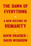 دانلود کتاب The Dawn of Everything: A New History of Humanity