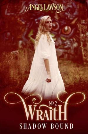 دانلود کتاب Shadow Bound: (Book 2: Wraith)