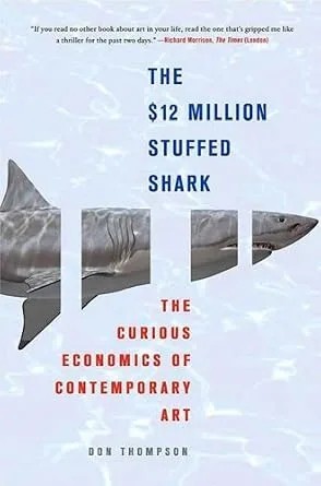 دانلود نسخه کامل کتاب زبان اصلی The $12 Million Stuffed Shark: The Curious Economics of Contemporary Art