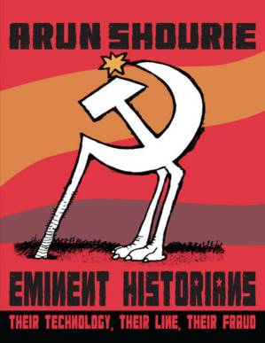دانلود کتاب Eminent Historians: Their Technology, Their Line, Their Fraud