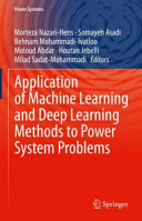 دانلود کتاب Application of Machine Learning and Deep Learning Methods to Power System Problems (Power Systems)