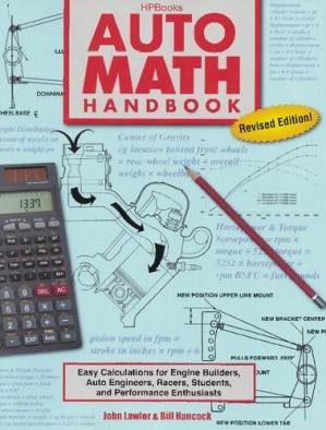 دانلود کتاب Auto Math Handbook : Easy Calculations for Engine Builders, Auto Engineers, Racers, Students and Performance Enthusiasts