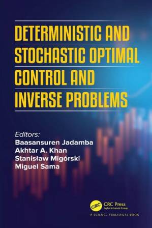 دانلود کتاب Deterministic and Stochastic Optimal Control and Inverse Problems