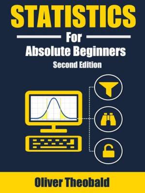 دانلود کتاب Statistics for Absolute Beginners (Second Edition)