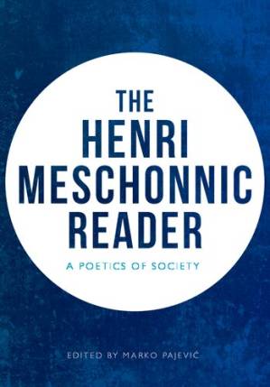 دانلود کتاب The Henri Meschonnic Reader: A Poetics of Society