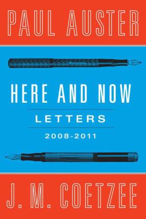 دانلود کتاب Here and Now: Letters (2008-2011)