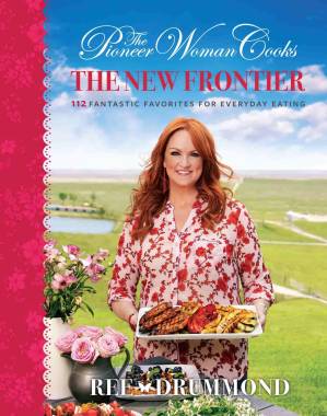 دانلود کتاب The Pioneer Woman Cooks: The New Frontier