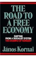 دانلود کتاب The Road to a Free Economy-Shifting from a Socialist System: The Example of Hungary