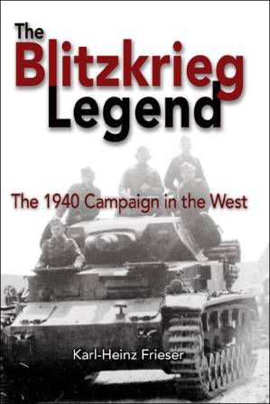 دانلود کتاب The Blitzkrieg Legend: The 1940 Campaign in the West
