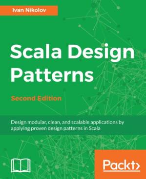 دانلود کتاب Scala Design Patterns – Second Edition