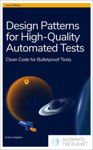 دانلود کتاب Design Patterns for High-Quality Automated Tests: Clean Code for Bulletproof Tests