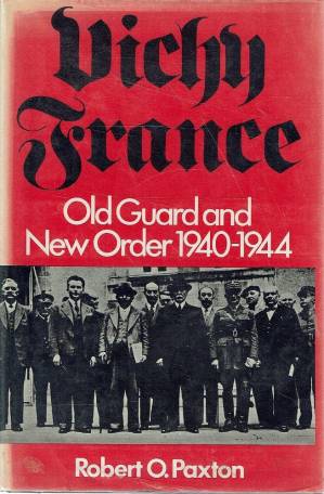 دانلود کتاب Vichy France: Old Guard and New Order, 1940-1944