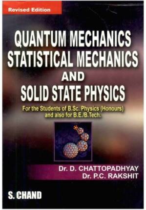 دانلود کتاب Quantum Mechanics, Statistical Mechanics and Solid State Physics 9th edition