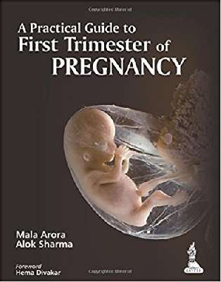 دانلود کتاب A Practical Guide to First Trimester of Pregnancy