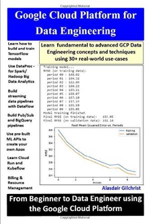 دانلود کتاب Google Cloud Platform for Data Engineering: From Beginner to Data Engineer using Google Cloud Platform