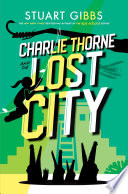 دانلود کتاب Charlie Thorne and the Lost City