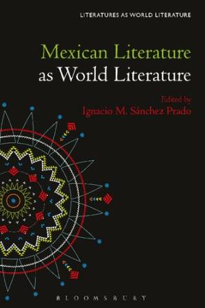 دانلود کتاب Mexican Literature as World Literature
