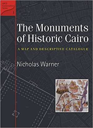 دانلود کتاب The Monuments of Historic Cairo