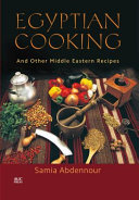 دانلود کتاب Egyptian Cooking : And Other Middle Eastern Recipes