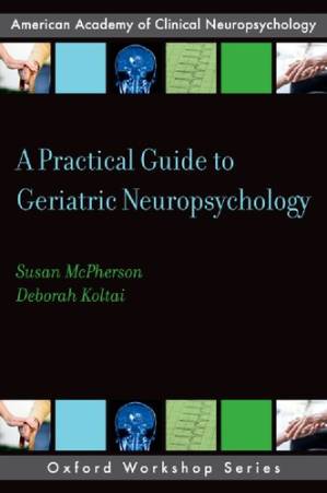 دانلود کتاب A Practical Guide to Geriatric Neuropsychology
