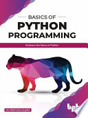 دانلود کتاب Basics of Python Programming: Embrace the Future of Python (English Edition)