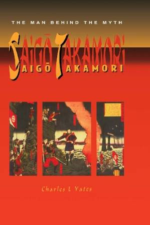 دانلود کتاب Saigo Takamori – The Man Behind The Myth