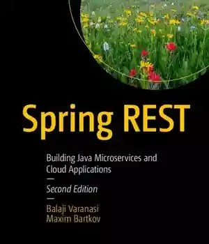 دانلود کتاب Spring REST: Building Java Microservices and Cloud Applications – REST