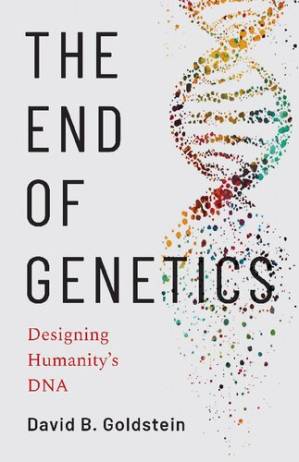 دانلود کتاب The End of Genetics: Designing Humanity’s DNA