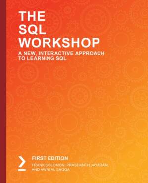 دانلود کتاب The SQL Workshop: A New, Interactive Approach to Learning SQL
