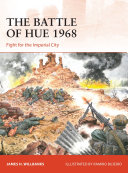 دانلود کتاب The Battle of Hue 1968: Fight for the Imperial City