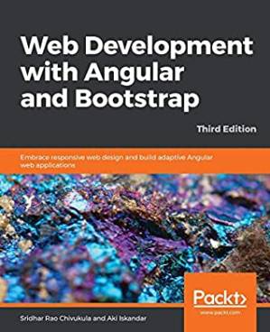 دانلود کتاب Web Development with Angular and Bootstrap: Embrace responsive web design and build adaptive Angular web applications