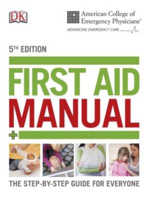 دانلود کتاب First aid manual : the step-by-step guide for everyone
