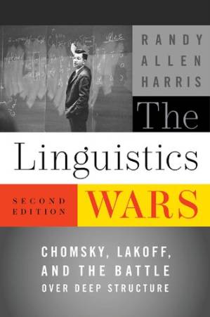 دانلود کتاب The Linguistics Wars: Chomsky, Lakoff, and the Battle over Deep Structure